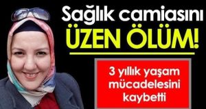 Gaziantep’te Şehitkamil devlet Hastanesi’nde görev yapan 35 yaşındaki Özden Özcan