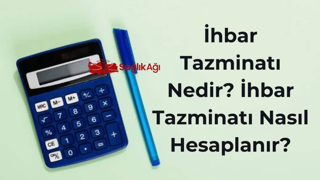 ihbar tazminati nedir ihbar tazminati nasil hesaplanir 2