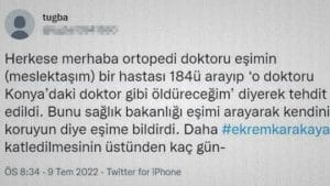 Ortopedi Doktoru Tehdit Edildi: “Seni Konya’daki Doktor Gibi Öldüreceğim”