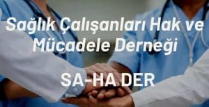 SaHa-Der: “Sözleşmeli veya değil, Ölüm iki gruba da aynı şekilde zor değil mi?”