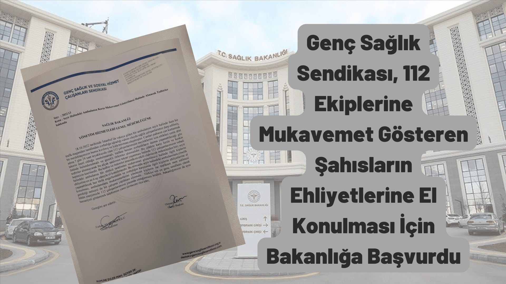 genç sağlık sendikası, 112 ekiplerine mukavemet gösteren şahısların ehliyetlerine el konulması i̇çin bakanlığa başvurdu