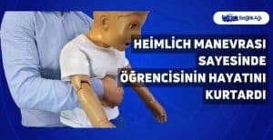 Heimlich Manevrası Sayesinde Öğrencisinin Hayatını Kurtardı