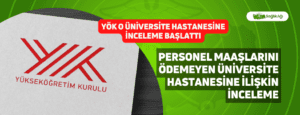 Personel Maaşlarını Ödemeyen Üniversite Hastanesine İlişkin İnceleme