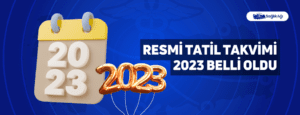 Resmi Tatil Takvimi 2023 Belli Oldu