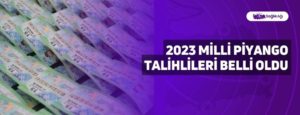 2023 Milli Piyango Talihlileri Belli Oldu