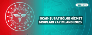 Ocak-Şubat Bölge Hizmet Grupları Yayımlandı 2023