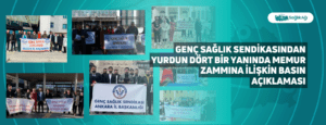 Genç Sağlık Sendikasından Yurdun Dört Bir Yanında Memur Zammına İlişkin Basın Açıklaması