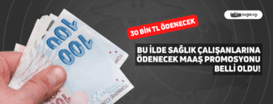 Bu İlde Sağlık Çalışanlarına Ödenecek Maaş Promosyonu Belli Oldu!