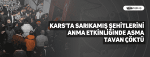 Kars’ta Sarıkamış Şehitlerini Anma Etkinliğinde Asma Tavan Çöktü