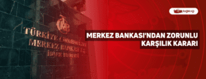 Merkez Bankası’ndan Zorunlu Karşılık Kararı