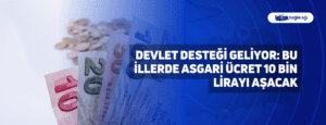 Bu İllerde Asgari Ücret 10 Bin Lirayı Aşacak