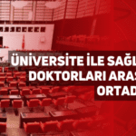 üniversite ile sağlık bakanlığı doktorları arasındaki fark ortadan kalkıyor