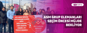 ASM Grup Elemanları Seçim Öncesi Müjde Bekliyor