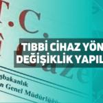 tıbbi cihaz yönetmeliğinde değişiklik yapılmasına dair yönetmelik