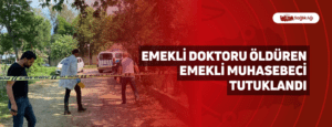 Emekli Doktoru Öldüren Emekli Muhasebeci Tutuklandı