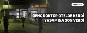 Genç Doktor Otelde Kendi Yaşamına Son Verdi