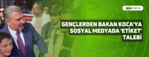 Gençlerden Bakan Koca’ya Sosyal Medyada ‘Etiket’ Talebi