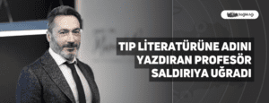 Tıp Literatürüne Adını Yazdıran Profesör Saldırıya Uğradı