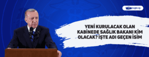 Yeni Kurulacak Olan Kabinede Sağlık Bakanı Kim Olacak? İşte Adı Geçen İsim