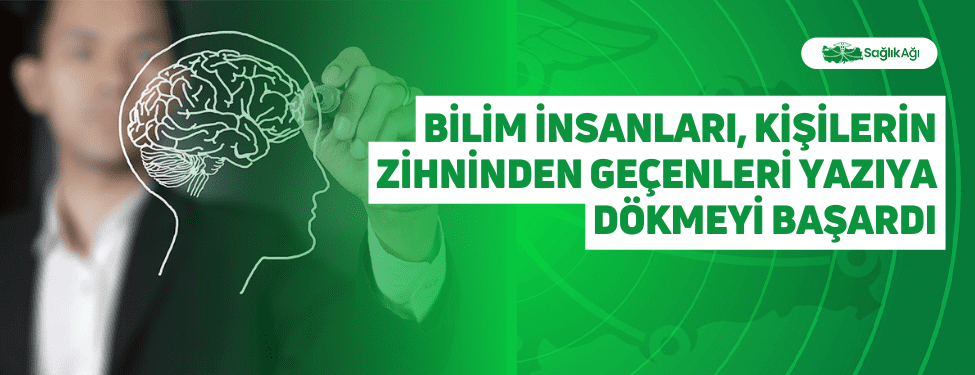 Bilim insanları, kişilerin zihninden