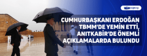 Cumhurbaşkanı Erdoğan TBMM’de Yemin Etti, Anıtkabir’de Önemli Açıklamalarda Bulundu