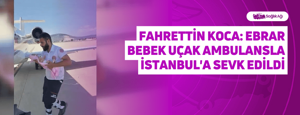 Sağlık Bakanı Fahrettin Koca,