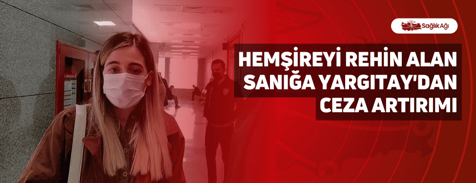 Şişli’de hemşire Hayrünnisa Can’ı