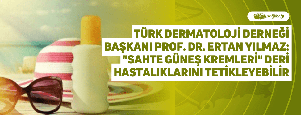 Türk Dermatoloji Derneği Başkanı