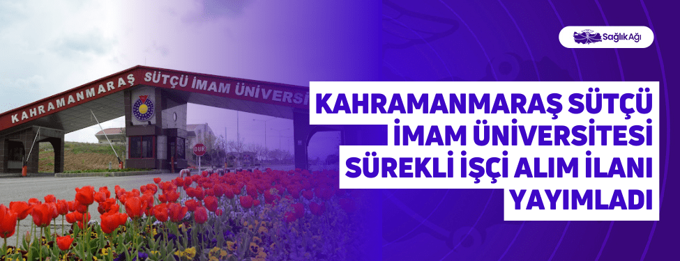 Kahramanmaraş Sütçü İmam Üniversitesi