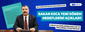 Bakan Koca Yeni Dönem Hedeflerini Açıkladı!