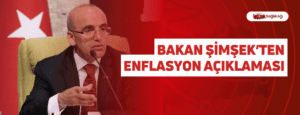 Bakan Şimşek’ten Enflasyon Açıklaması