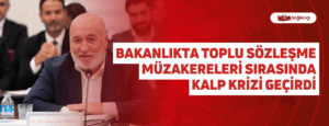 Bakanlıkta Toplu Sözleşme Müzakereleri Sırasında Kalp Krizi Geçirdi