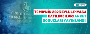 Türkiye Cumhuriyeti Merkez Bankası’nın (TCMB) 2023 Eylül ayı Piyasa Katılımcıları