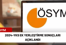 2024-yks ek yerleştirme sonuçları açıklandı