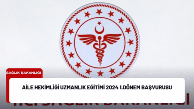 aile hekimliği uzmanlık eğitimi 2024 1.dönem başvurusu