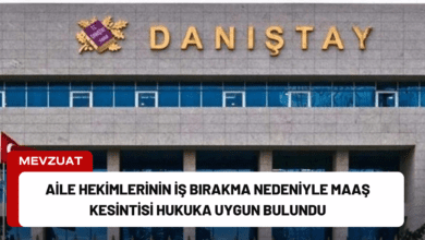 aile hekimlerinin i̇ş bırakma nedeniyle maaş kesintisi hukuka uygun bulundu