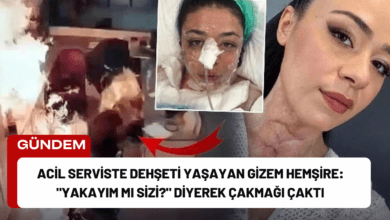 acil serviste dehşeti yaşayan gizem hemşire: "yakayım mı sizi?" diyerek çakmağı çaktı