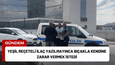 yeşil reçeteli i̇laç yazılmayınca bıçakla kendine zarar vermek i̇stedi