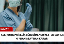 taşeron hemşirelik süresi memuriyetten sayılır mı? danıştay'dan karar