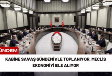 kabine savaş gündemiyle toplanıyor, meclis ekonomiyi ele alıyor