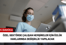 özel sektörde çalışan hemşireler i̇çin özlük haklarında değişiklik yapılacak