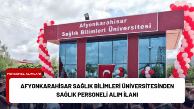 afyonkarahisar sağlık bilimleri üniversitesinden sağlık personeli alım i̇lanı