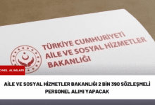 aile ve sosyal hizmetler bakanlığı 2 bin 390 sözleşmeli personel alımı yapacak