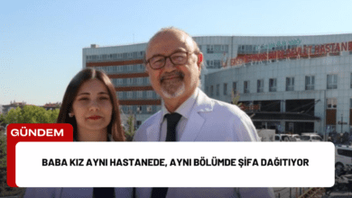 baba kız aynı hastanede, aynı bölümde şifa dağıtıyor