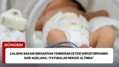 çalışma bakanı işıkhan'dan yenidoğan çetesi soruşturmasına dair açıklama: "faturalar mercek altında"