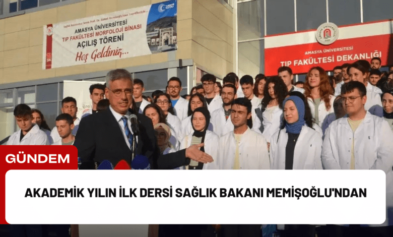 akademik yılın i̇lk dersi sağlık bakanı memişoğlu'ndan