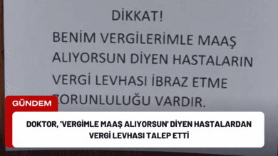 doktor, 'vergimle maaş alıyorsun' diyen hastalardan vergi levhası talep etti