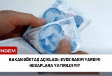 bakan göktaş açıkladı: evde bakım yardımı hesaplara yatırıldı mı?