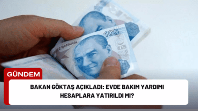 Bakan Göktaş Açıkladı: Evde Bakım Yardımı Hesaplara Yatırıldı mı?