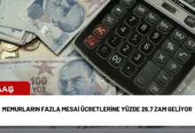 memurların fazla mesai ücretlerine yüzde 26,7 zam geliyor